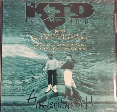 Kickin Till Death – Americasickkk (CDM) (1994) (FLAC + 320 kbps)
