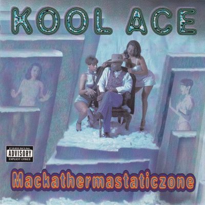 Kool Ace – Mackathermastaticzone (CD) (1995) (FLAC + 320 kbps)
