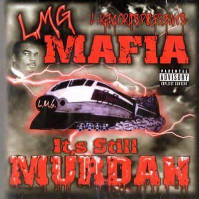 LMG Mafia – It’s Still Murdah (CD) (2002) (FLAC + 320 kbps)