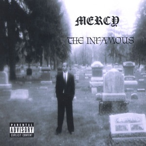 Mercy – The Infamous (CD) (2005) (FLAC + 320 kbps)