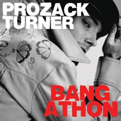Prozack Turner – Bangathon (CD) (2006) (FLAC + 320 kbps)