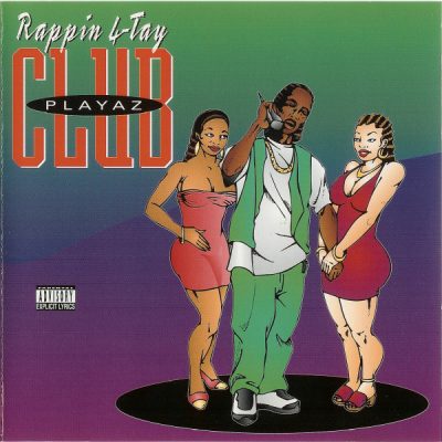 Rappin’ 4-Tay – Playaz Club (CDS) (1994) (FLAC + 320 kbps)