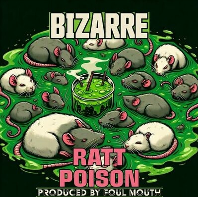 Bizarre & Foul Mouth – Ratt Poison EP (WEB) (2024) (320 kbps)