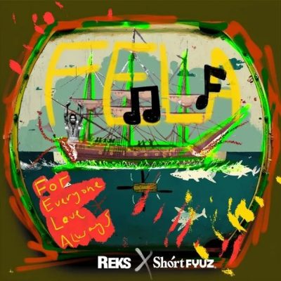 Reks & Shortfyuz – F.E.L.A. (For Everyone Love Always) EP (WEB) (2024) (320 kbps)