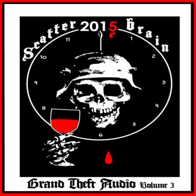 Scatter Brain – Grand Theft Audio Volume 3 (CD) (2015) (FLAC + 320 kbps)