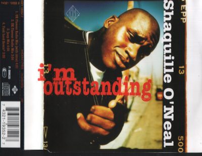 Shaquille O’Neal – I’m Outstanding (EU CDM) (1994) (FLAC + 320 kbps)