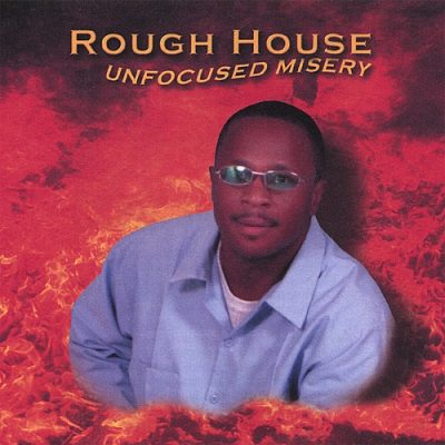 Rough House – Unfocused Misery (WEB) (2007) (320 kbps)