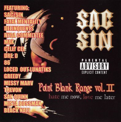 VA – Sac-Sin Presents: Point Blank Range Vol. II – Hate Me Now, Love Me Later (CD) (2000) (FLAC + 320 kbps)