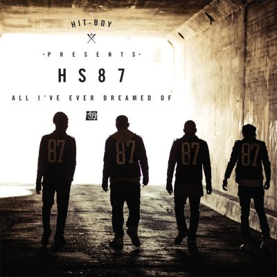 Hit-Boy Presents HS87 – All I’ve Ever Dreamed Of (WEB) (2013) (320 kbps)