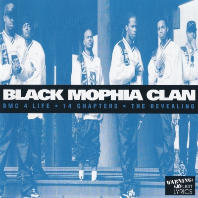 Black Mophia Clan – BMC 4 Life – 14 Chapters – The Revealing (CD) (1996) (FLAC + 320 kbps)