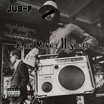Jus-P – Black Menace II Society (WEB) (2024) (320 kbps)