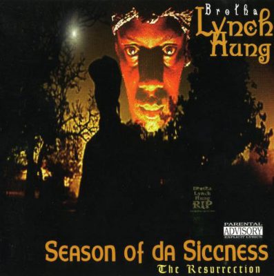 Brotha Lynch Hung – Season Of Da Siccness (The Resurrection) (CD) (1995) (FLAC + 320 kbps)