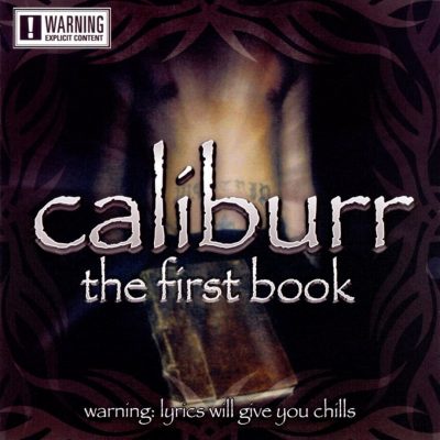 Caliburr – The First Book (CD) (2009) (FLAC + 320 kbps)