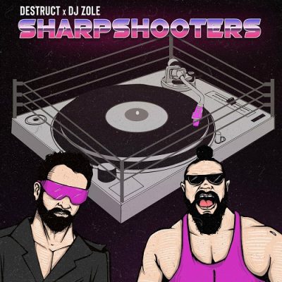 Destruct & DJ Zole – Sharpshooters (WEB) (2024) (320 kbps)