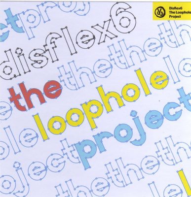 Disflex 6 – The Loophole Project (CD) (2008) (FLAC + 320 kbps)