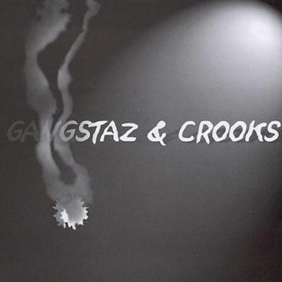 Gangstaz & Crooks – Gangstaz & Crooks (WEB) (2000) (320 kbps)