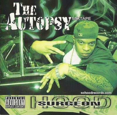 Hood Surgeon – The Autopsy Mixtape (CD) (2006) (FLAC + 320 kbps)