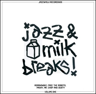 VA – Jazz & Milk Breaks Volume One EP (Vinyl) (2006) (FLAC + 320 kbps)