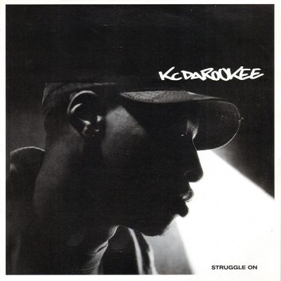 KC Da Rookee – Struggle On (VLS) (1998) (FLAC + 320 kbps)