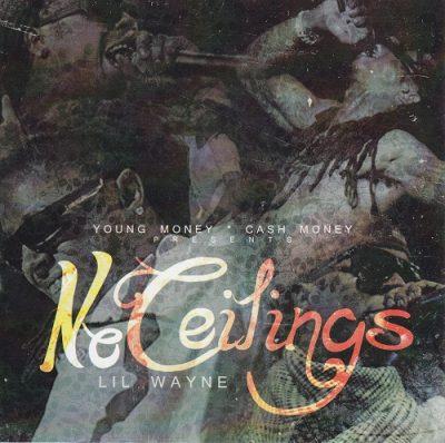 Lil Wayne – No Ceilings (CD) (2009) (FLAC + 320 kbps)