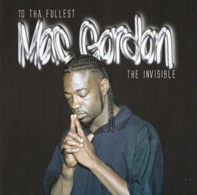 Mac Gordon – To Tha Fullest (CD) (2007) (FLAC + 320 kbps)