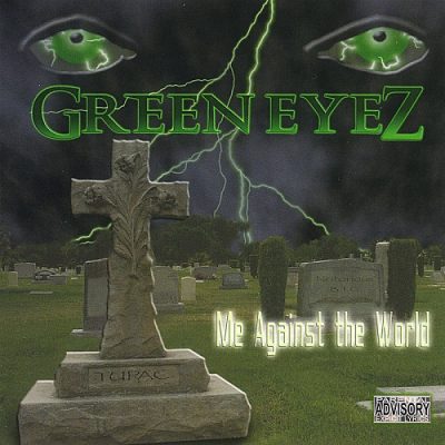 Green Eyez – Me Against The World (CD) (2002) (FLAC + 320 kbps)