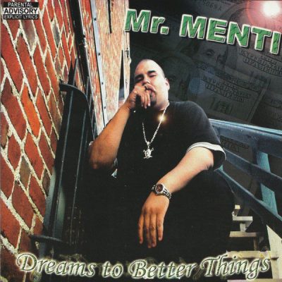 Mr. Menti – Dreams To Better Things (CD) (2003) (FLAC + 320 kbps)