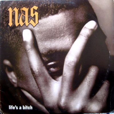 Nas – Life’s A Bitch (Promo VLS) (1994) (FLAC + 320 kbps)