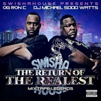 OG Ron C & DJ Michael 5000 Watts – The Return Of The Realest (CD) (2009) (FLAC + 320 kbps)