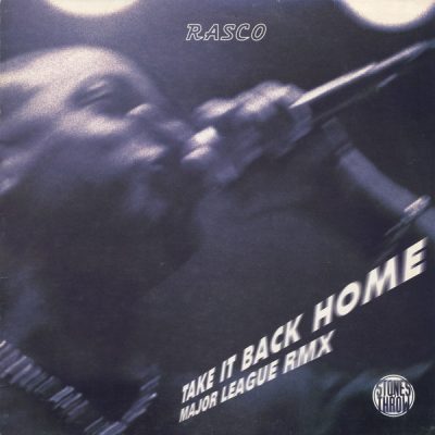 Rasco – Take It Back Home / Major League (Remix) (VLS) (1998) (FLAC + 320 kbps)