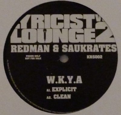 Redman & Saukrates – W.K.Y.A. (Promo VLS) (2000) (FLAC + 320 kbps)