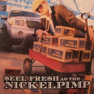 Seel Fresh – Nickel Pimp (VLS) (2002) (FLAC + 320 kbps)