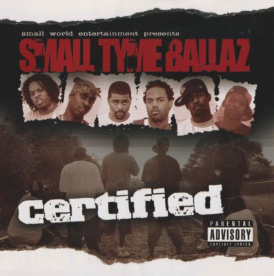 Small Tyme Ballaz – Certified (CD) (2004) (FLAC + 320 kbps)