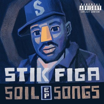 Stik Figa – Soil Songs EP (WEB) (2024) (320 kbps)