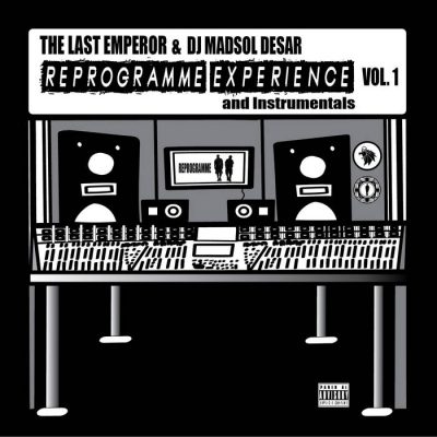 The Last Emperor & DJ Madsol Desar – Reprogramme Experience, Vol. 1 EP (WEB) (2024) (320 kbps)