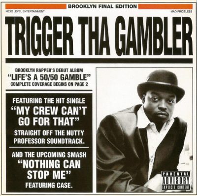 Trigger Tha Gambler – Life’s A 50-50 Gamble (CD) (1996) (320 kbps)
