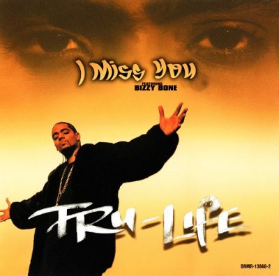 Tru-Life – I Miss You (CDS) (2001) (FLAC + 320 kbps)