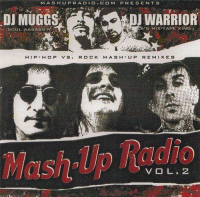 DJ Muggs & DJ Warrior – Mash-Up Radio Vol. 2 (CD) (2006) (FLAC + 320 kbps)