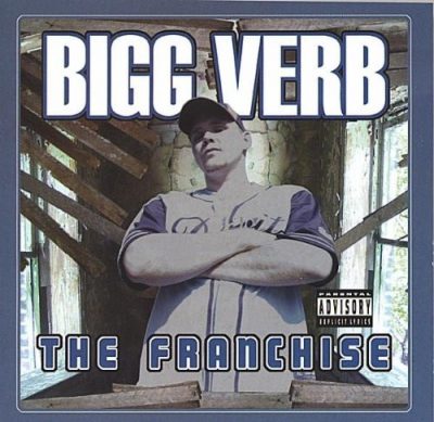 Bigg Verb – The Franchise (CD) (2006) (FLAC + 320 kbps)