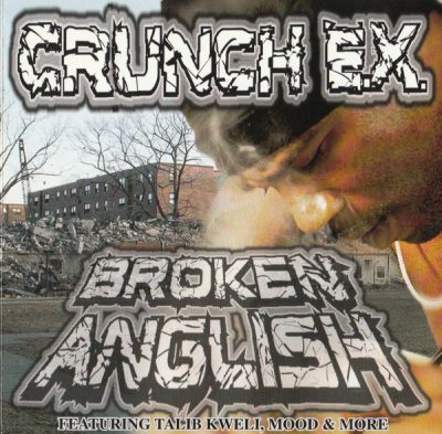 Crunch E.X. – Broken Anglish (CD) (2001) (FLAC + 320 kbps)