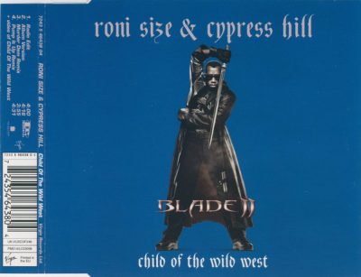 Roni Size & Cypress Hill – Child Of The Wild West (EU CDS) (2002) (FLAC + 320 kbps)