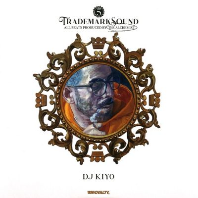 DJ Kiyo – Trademark Sound Series Vol. 5 (The Alchemist) (CD) (2021) (FLAC + 320 kbps)