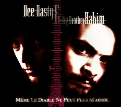 Dee Nasty & Big Brother Hakim – Même Le Diable Ne Peut Plus M’Aider (CDM) (1996) (FLAC + 320 kbps)