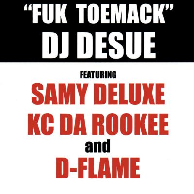 DJ Desue – Fuk Toemack (CDM) (2001) (FLAC + 320 kbps)