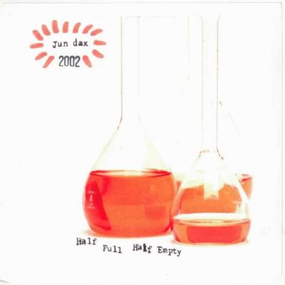 Jun Dax – Half Full Half Empty EP (CD) (2002) (FLAC + 320 kbps)