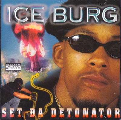 Ice Burg – Set Da Detonator (CD) (1999) (FLAC + 320 kbps)