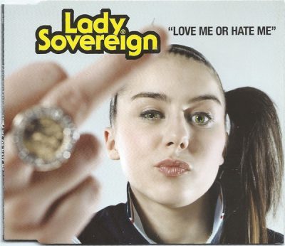 Lady Sovereign – Love Me Or Hate Me (Promo CDS) (2006) (FLAC + 320 kbps)