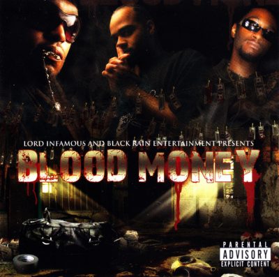 Lord Infamous, T-Rock & II Tone – Blood Money (CD) (2010) (FLAC + 320 kbps)