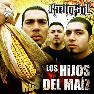 Kinto Sol – Los Hijos Del Maiz (CD) (2007) (FLAC + 320 kbps)