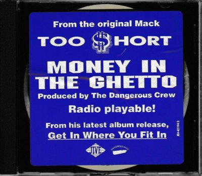 Too Short – Money In The Ghetto (Promo CDS) (1993) (FLAC + 320 kbps)